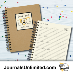 Good Times! My Fun Journal