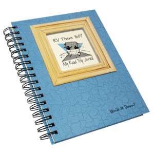 RV There Yet? My Road Trip Journal